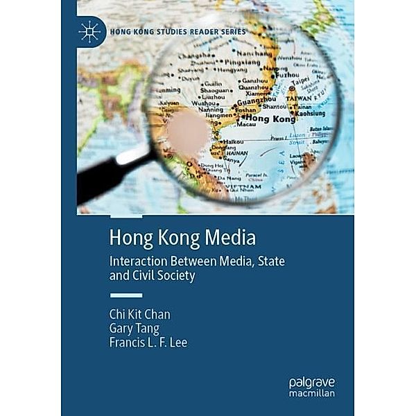 Hong Kong Media, Chi Kit Chan, Gary Tang, Francis L. F. Lee