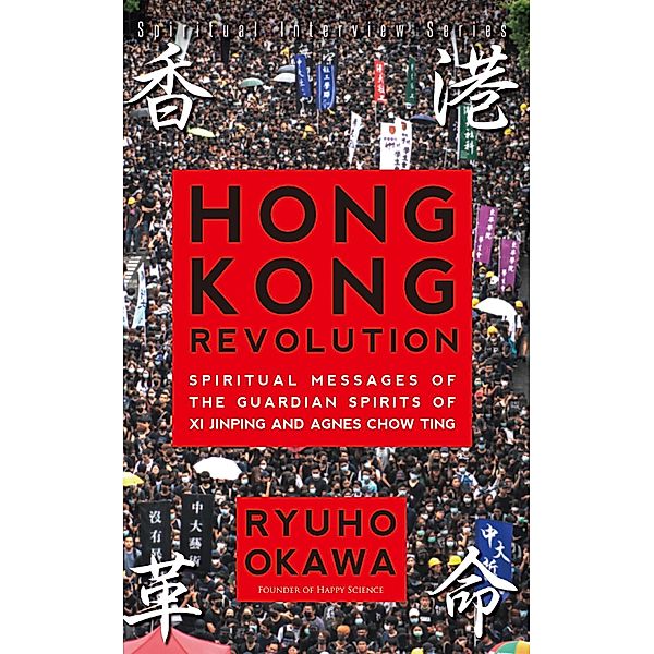 Hong Kong Revolution, Ryuho Okawa