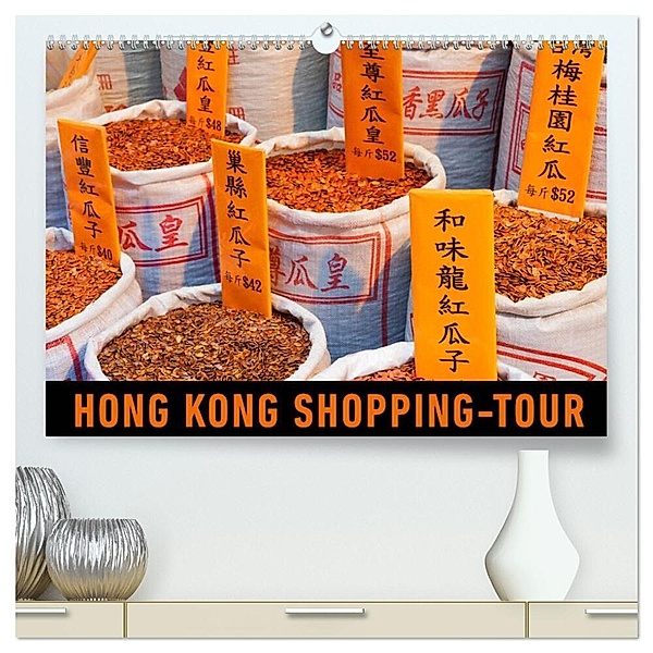 Hong Kong Shopping-Tour (hochwertiger Premium Wandkalender 2024 DIN A2 quer), Kunstdruck in Hochglanz, Martin Ristl