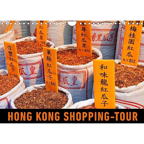 Hong Kong Shopping-Tour (Wandkalender 2023 DIN A4 quer), Martin Ristl