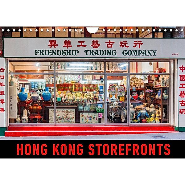 Hong Kong Storefronts (Wall Calendar 2023 DIN A4 Landscape), Martin Ristl