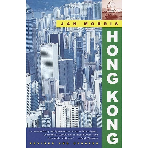 Hong Kong / Vintage Departures, Jan Morris