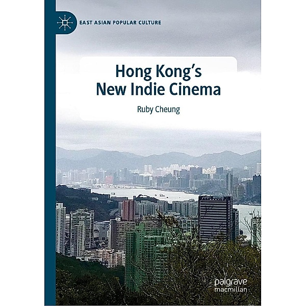 Hong Kong's New Indie Cinema / East Asian Popular Culture, Ruby Cheung