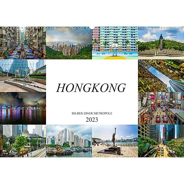 Hongkong Bilder einer Metropole (Wandkalender 2023 DIN A2 quer), Dirk Meutzner