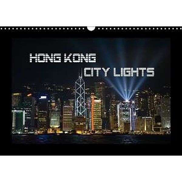 Hongkong - City Lights (Wandkalender 2016 DIN A3 quer), Wolfgang Schömig