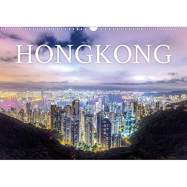 Hongkong - eine einzigartige Weltstadt (Wandkalender 2022 DIN A3 quer), Benjamin Lederer