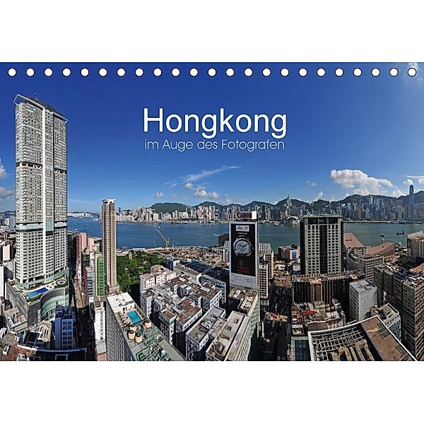 Hongkong im Auge des Fotografen (Tischkalender 2018 DIN A5 quer), Ralf Roletschek