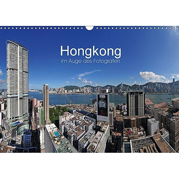 Hongkong im Auge des Fotografen (Wandkalender 2018 DIN A3 quer), Ralf Roletschek