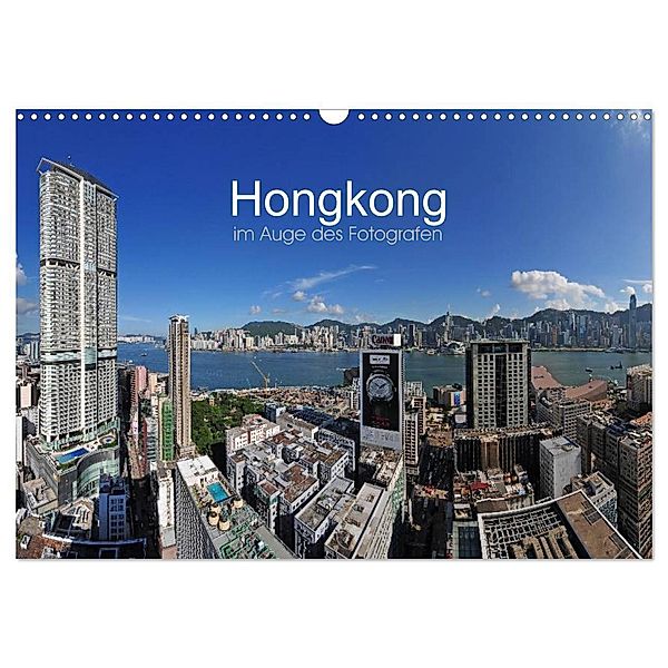 Hongkong im Auge des Fotografen (Wandkalender 2025 DIN A3 quer), CALVENDO Monatskalender, Calvendo, Ralf Roletschek