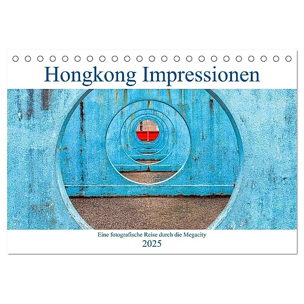 Hongkong Impressionen (Tischkalender 2025 DIN A5 quer), CALVENDO Monatskalender, Calvendo, Urte Kortjohann Photography