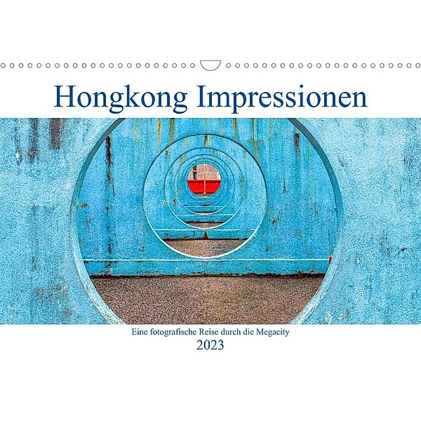 Hongkong Impressionen (Wandkalender 2023 DIN A3 quer), Urte Kortjohann Photography