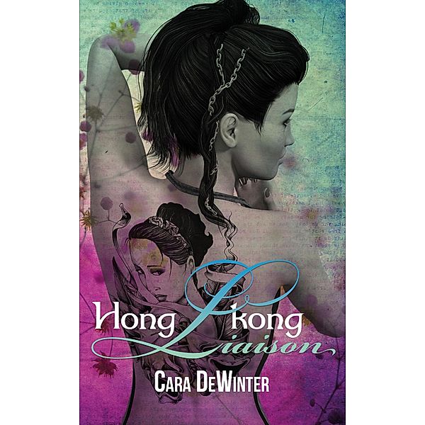 Hongkong Liaison, Cara DeWinter