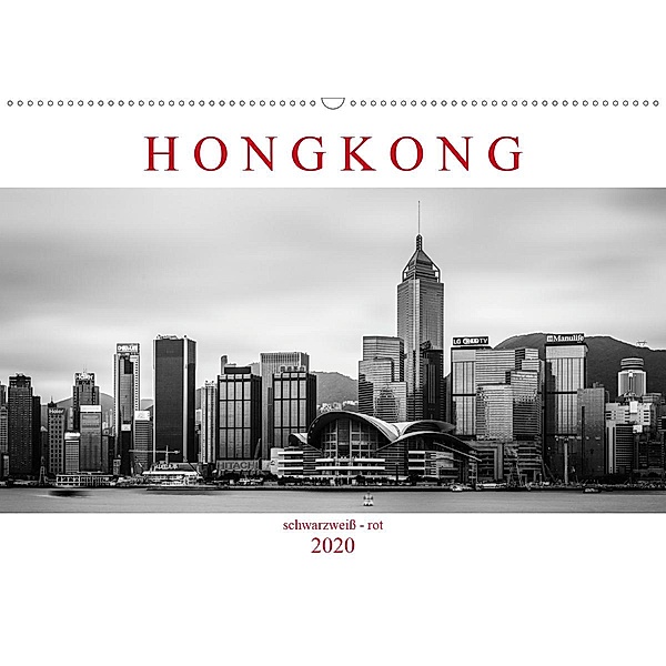 Hongkong schwarzweiß - rot (Wandkalender 2020 DIN A2 quer), Sebastian Rost