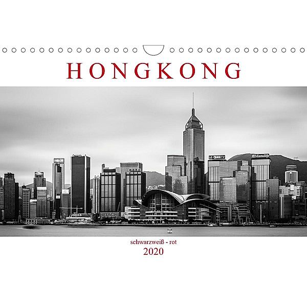 Hongkong schwarzweiß - rot (Wandkalender 2020 DIN A4 quer), Sebastian Rost