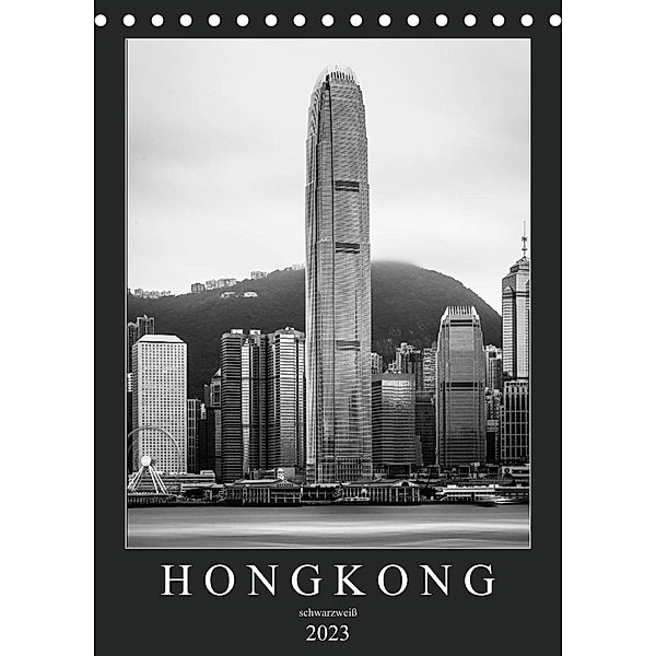 Hongkong schwarzweiß (Tischkalender 2023 DIN A5 hoch), Sebastian Rost