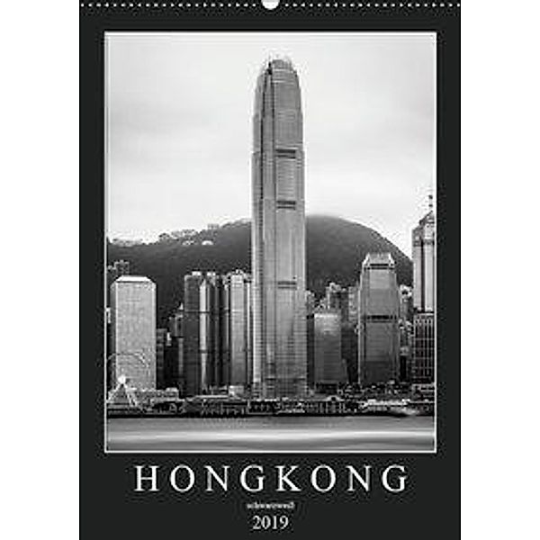 Hongkong schwarzweiß (Wandkalender 2019 DIN A2 hoch), Sebastian Rost