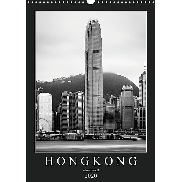 Hongkong schwarzweiß (Wandkalender 2020 DIN A3 hoch), Sebastian Rost