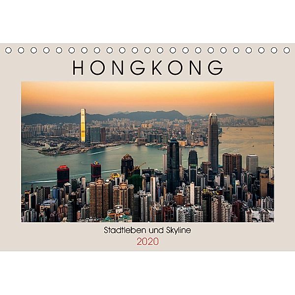 HONGKONG Skyline und Stadtleben (Tischkalender 2020 DIN A5 quer), Sebastian Rost