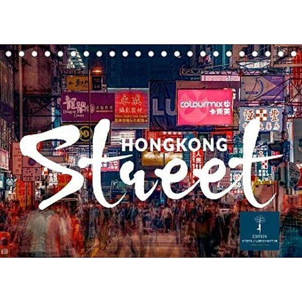 Hongkong Street (Tischkalender 2022 DIN A5 quer), Peter Roder