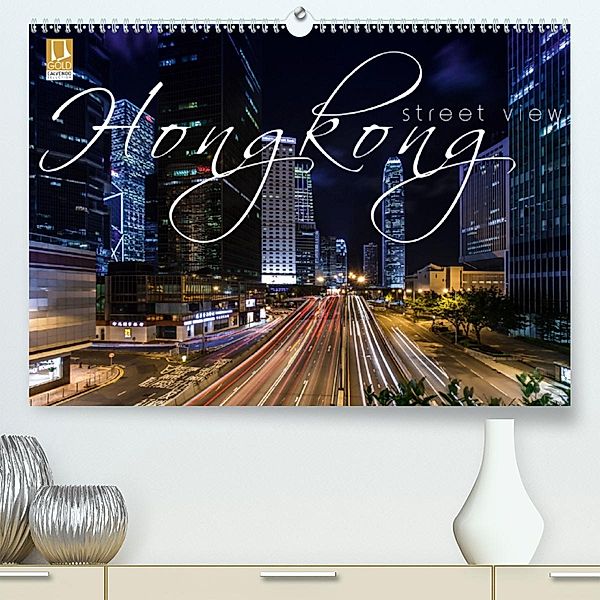 Hongkong - street view(Premium, hochwertiger DIN A2 Wandkalender 2020, Kunstdruck in Hochglanz), Monika Schöb