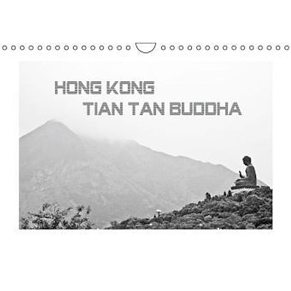 Hongkong - Tian Tan Buddha (Wandkalender 2016 DIN A4 quer), Wolfgang Schömig