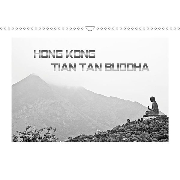 Hongkong - Tian Tan Buddha (Wandkalender 2020 DIN A3 quer), Wolfgang Schömig