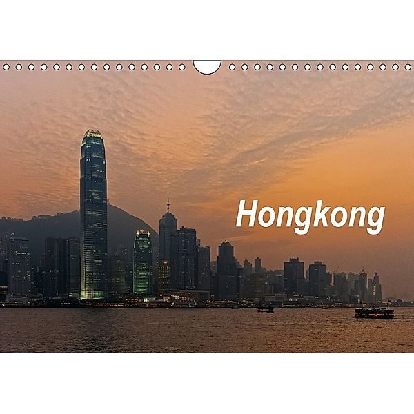 Hongkong (Wandkalender 2018 DIN A4 quer), Dieter Gödecke