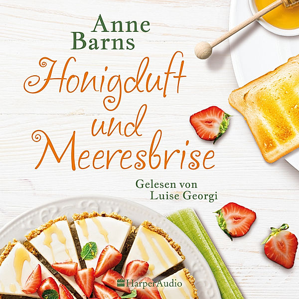 Honigduft und Meeresbrise (ungekürzt), Anne Barns