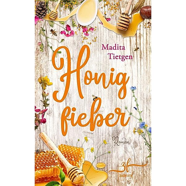 Honigfieber / Irland - Von Cider bis Liebe Bd.3, Madita Tietgen