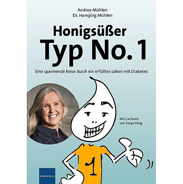 Honigsüßer Typ No. 1, Andrea Mühlen