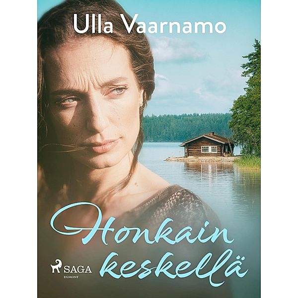 Honkain keskellä / Siru Bd.1, Ulla Vaarnamo