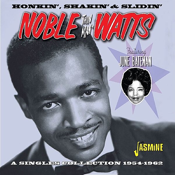 Honkin',Shakin' & Slidin'-Singles Collection 19, Noble-Thin Man- Watts