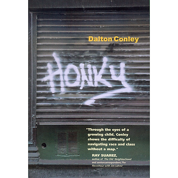 Honky, Dalton Conley