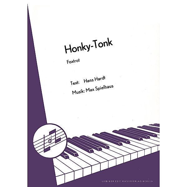 Honky-Tonk, Max Spielhaus, Jürgen Hermann, Hans Hardt