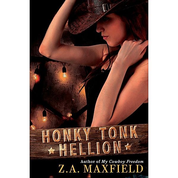 Honky Tonk Hellion, Z. A. Maxfield