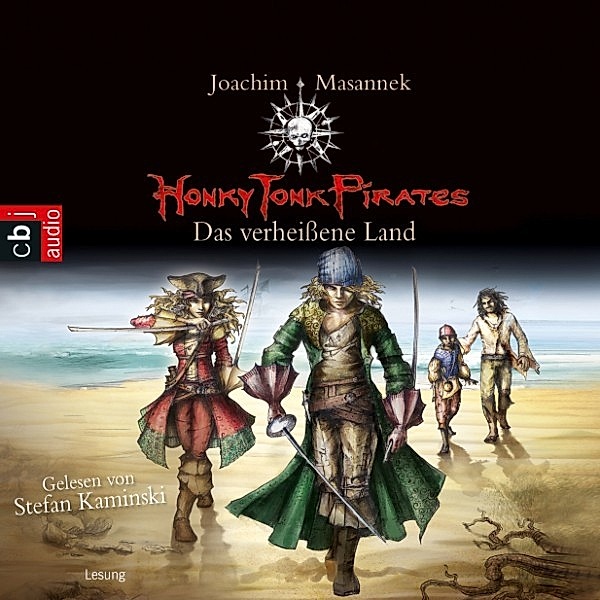 Honky Tonk Pirates - 1 - Das verheißene Land, Joachim Masannek