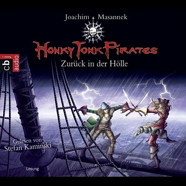 Honky Tonk Pirates - 3 - Zurück in der Hölle, Joachim Masannek