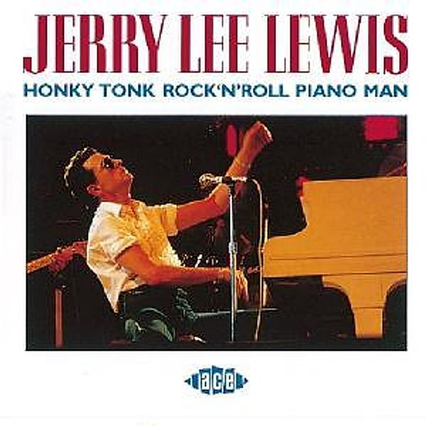 Honky Tonk Rock'n'roll Piano M, Jerry Lee (geb.1935) Lewis