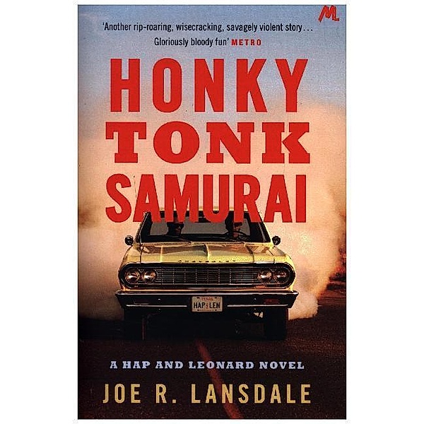 Honky Tonk Samurai, Joe R. Lansdale
