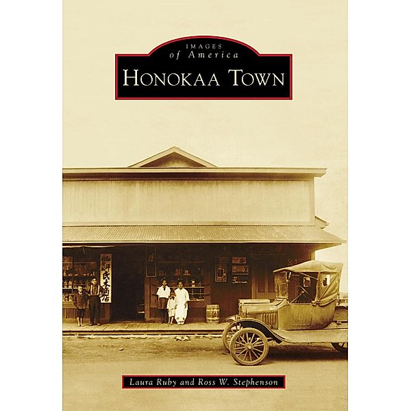 Honokaa Town, Laura Ruby