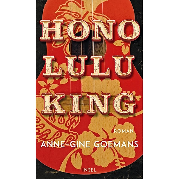 Honolulu King, Anne-Gine Goemans