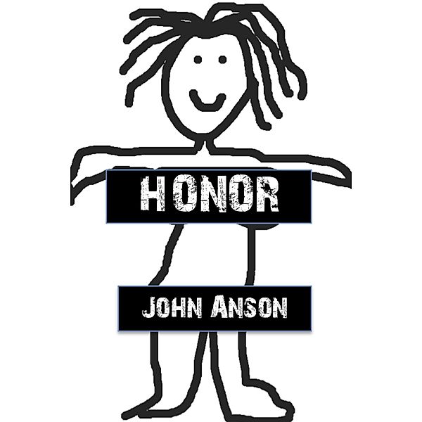 Honor, John Anson