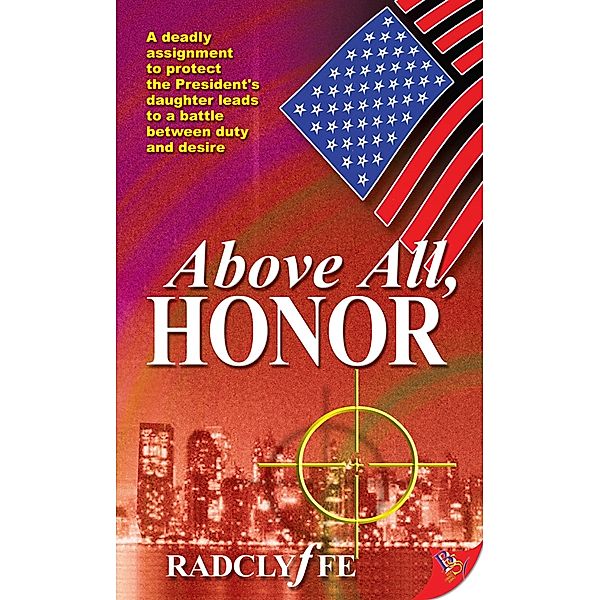 Honor: Above All, Honor, Radclyffe