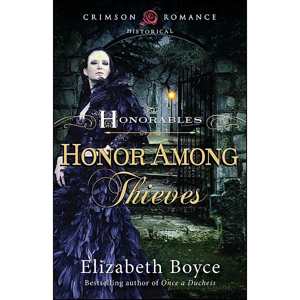 Honor Among Thieves, Elizabeth Boyce
