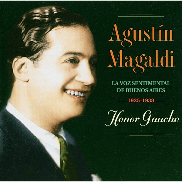 Honor Gaucho, Agustin Magaldi