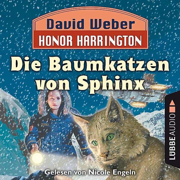 Honor Harrington - 10 - Die Baumkatzen von Sphinx, David Weber