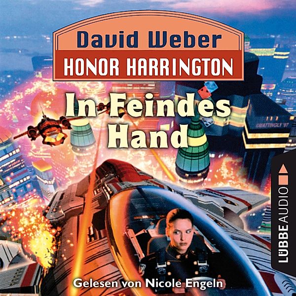 Honor Harrington - 7 - In Feindes Hand, David Weber