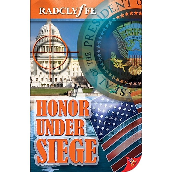 Honor: Honor Under Siege, Radclyffe