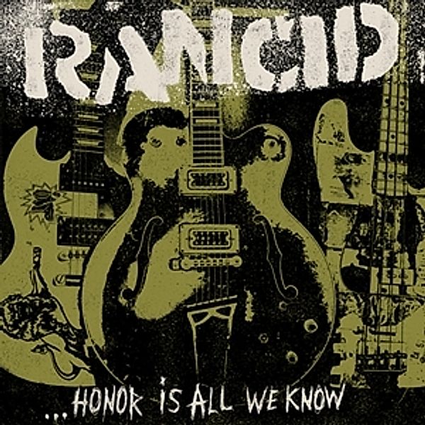 Honor Is All We Know (Ltd Deluxe Edition) (Vinyl), Rancid