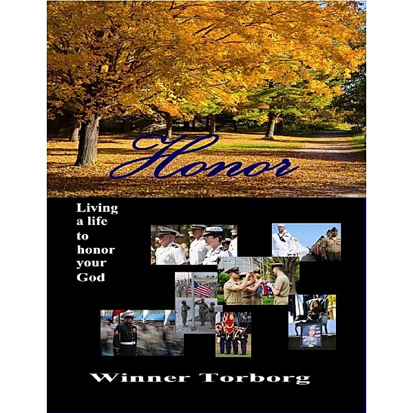 Honor: Living a Life to Honor Your God, Winner Torborg